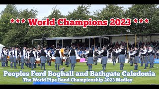 Peoples Ford Boghall and Bathgate Caledonia  Medley  The World Finals 2023 [upl. by Eicyaj499]