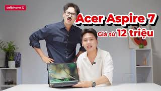 QUỐC DÂN GAMING CHO SINH VIÊN  ACER ASPIRE 7 [upl. by Pytlik]