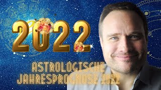 Astrologische Jahresvorschau 2022  Es bleibt spannend [upl. by Adnorrehs222]