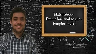 Matemática  Exame Nacional 9º ano  Funções  aula 1 [upl. by Alphard672]