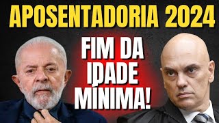 APROVADO FIM DA IDADE MÍNIMA JÁ ESTÁ VALENDO APOSENTADORIA SEM IDADE MÍNIMA INSS 2024 [upl. by Herzel]