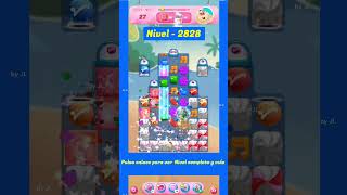 Nivel 2828  30quot⌛ Candy Crush Saga 2024  candycrushpinche64 [upl. by Grefe]