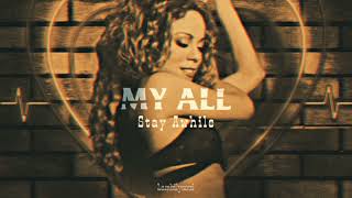 Mariah Carey  My All  Stay Awhile DISCO Remix [upl. by Jandel]