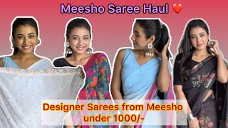 Meesho Saree Haul  Designer Sarees from Meesho under 1000 meesho meeshohaul [upl. by Enyrehtak]