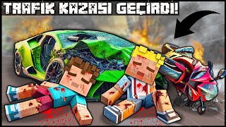 EFEKAN VE ALPEREN TRAFİK KAZASI GEÇİRDİ ÖLDÜLER 😢 Minecraft [upl. by Acinoreb165]