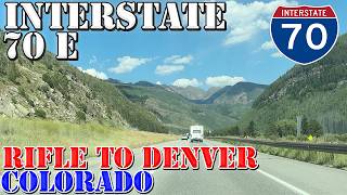 I70 East  Rifle to Denver  Colorado  4K Highway Drive [upl. by Eidnak]