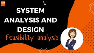 System analysis and design  Feasibility analysis [upl. by Marlene]