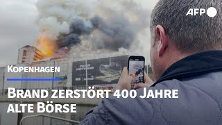 Großbrand zerstört Wahrzeichen von Kopenhagen  AFP [upl. by Craddock]