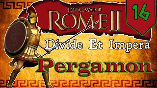 We Prepare For War  Total War Rome 2 Pergamon DEI part 16 [upl. by Sayce]