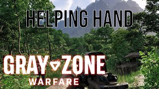 Helping Hand  Gray Zone Warfare Quest [upl. by Gytle]