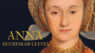 ANNA DE CLEVES LA ESPOSA REPUDIADA DE HENRY TUDOR ¿POR FEA [upl. by Ormsby]