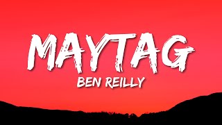 Ben Reilly  Maytag Tax Free Lyrics [upl. by Arval238]