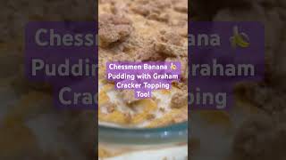 Chessmen Banana 🍌 Pudding with Graham Cracker Topping Too banana pudding chessman cookiesfyp [upl. by Katrinka]