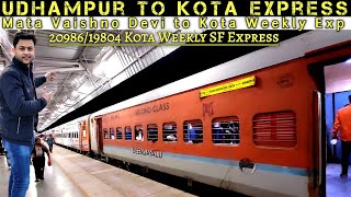 Kota Weekly SF Express Mata Vaishno DeviKota 20986 Udhampur to Pathankot Train Journey LTY Vlogs [upl. by Aicat]