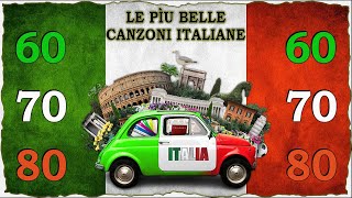 Le Migliori Canzoni Italiane degli anni 60 70 80  The Best Italian Songs of all Times [upl. by Akiemaj486]