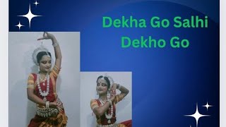 Dekha Go Salhi Dekho Go by Anisha rout Odissi Performance danceodissi odissidanceodissidancer [upl. by Sellers968]