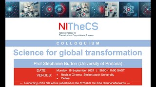 20240916  NITheCS Colloquium Science for global transformation by Prof Stephanie Burton [upl. by Nam]