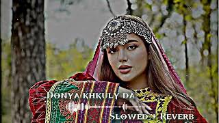 pashto song khalak rata waye ❘ shahsawar ❘ slowed and reverb ❘ pashto hd songs [upl. by Attenaz]