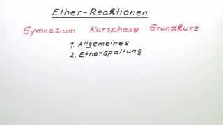 Reaktion von Ether  Chemie  Organische Chemie [upl. by Ainelec]