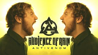 Audience of Rain  Antivenom Official Visualizer  Explicit [upl. by Evangelist754]