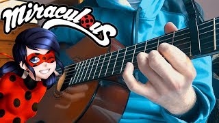 MIRACULOUS LADYBUG  Theme Song fingerstyle classical guitar cover With Tabs [upl. by Fanning694]