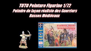 TUTO Peinture Figurine au 172 Peindre de façon réaliste des Guerriers Russes Médiévaux [upl. by Ahtiekahs]