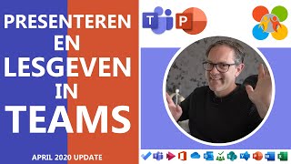 Presenteren en online lesgeven in Teams met PowerPoint April 2020 update [upl. by Vtehsta404]