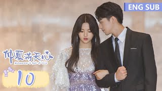 ENG SUB《仲夏满天心 Midsummer is Full of Love》EP10——主演：杨超越、许魏洲  腾讯视频青春剧场 [upl. by Ardnuas64]