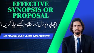 How to write an Effective Proposal  Synopsis in overleaf and MS Office proposal synopsis [upl. by Festatus]