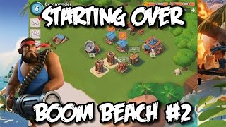 Boom Beach 2  Starting Over Boom Beach Beginners GuideLets Play Tutorial [upl. by Stuart]