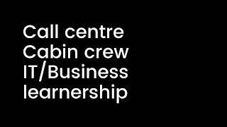 apply for Call center learnership Qatar airways cabin crew IT and Business learnership [upl. by Milo]