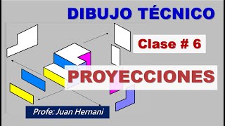 Clase 6 Proyecciones en Dibujo Técnico [upl. by Gold525]