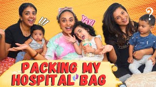 Whats In My Hospital Bag Pearle Maaney Ft Rachel Maaney  Shradha Davis [upl. by Lamont]