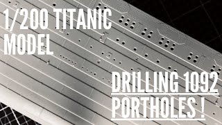 Drilling the hull  1200 TITANIC Trumpeter [upl. by Benedicto]