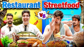 RESTAURANT vs STREETFOOD  JaiPuru [upl. by Atnim249]