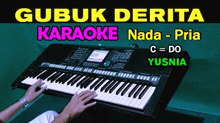 GUBUK DERITA  Yusnia  KARAOKE Nada Pria  REMIX [upl. by Tteltrab]