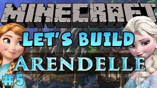 Minecraft Lets Build  Disney Frozens Arendelle  6 [upl. by Ainitsirc]