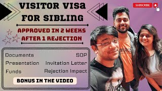 Sibling Visitor Visa Canada  Approval in 2 weeks  Important Pointers  SOP amp Invitation Letter [upl. by Norbie]