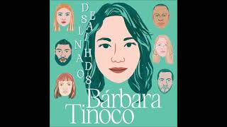 Bárbara Tinoco  Desalinhados EP STREAM [upl. by Rankin915]