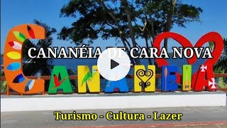 Cananéia De Cara Nova Como Você Nunca Viu [upl. by Enneira56]