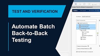 Automate Batch BacktoBack Testing in Simulink Test [upl. by Margetts]