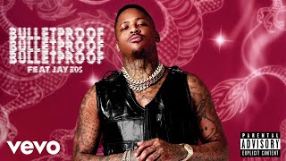 YG  Bulletproof ft Jay 305 Official Audio [upl. by Onairam]