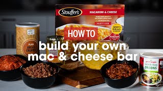 How to Build Your Own Mac amp Cheese Bar with Stouffers [upl. by Gustafson]