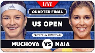 MUCHOVA vs HADDAD MAIA ● US Open 2024 QF ● LIVE Tennis Play by Play Stream [upl. by Ilagam1]