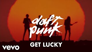 Daft Punk  Get Lucky Official Audio ft Pharrell Williams Nile Rodgers [upl. by Ogilvy]