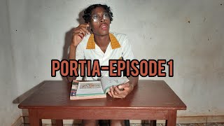 PORTIAEPISODE 1 [upl. by Sedgewake]