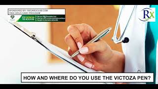 How And Where Do You Use The Victoza Pen [upl. by Annahpos]