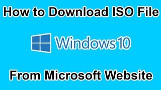 How to Download ISO File Windows 10 from Microsoft Website [upl. by Handy389]