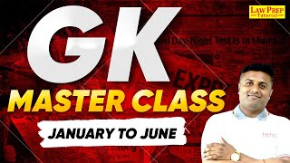 CLAT 2025 GK Master Class January to June  Complete Your CLAT GK Backlog  CLAT 2025 Preparation [upl. by Pirali]