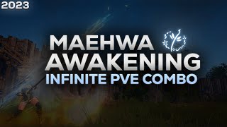 BDO  Maehwa Awakening  Infinite PVE Combo 2023 [upl. by Llechtim]